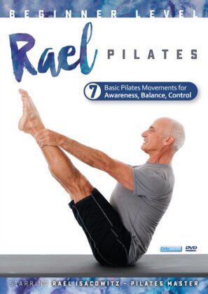 Rael Pilates - Beginner Level: 7 Basic Pilates Movements