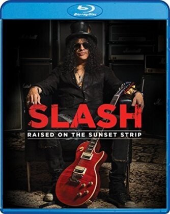 Slash - Raised on the Sunset Strip