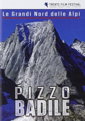 Pizzo Badile - Le grandi Nord delle Alpi (2015)