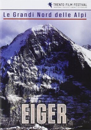 Eiger - Le grandi Nord delle Alpi (2015)