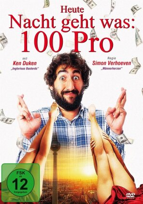 Heute Nacht geht was: 100 Pro (2001)