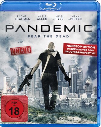Pandemic - Fear the Dead (2016) (Uncut)