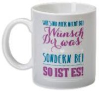 Wortheld Tasse "SO IST ES!"