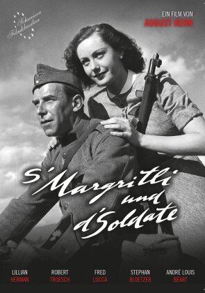 S'Margritli und d'Soldate (1940) (Classiques du cinéma suisse, n/b, Version Restaurée)