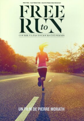 Free to run - Courir n'a pas toujours été permis (2016)