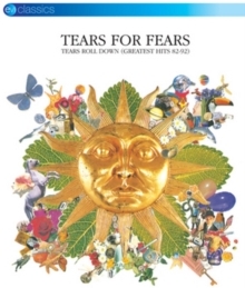 Tears For Fears - Tears Roll Down - The Hits 1982-1992 (EV Classics)