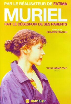 Muriel - Fait le désespoir de ses parents (1995)