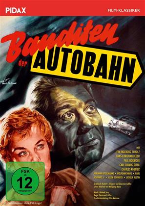 Banditen der Autobahn (1955) (Pidax Film-Klassiker)