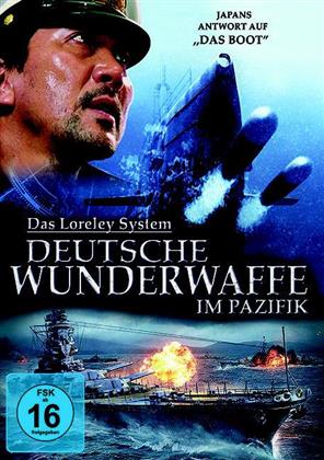 Das Loreley System - Deutsche Wunderwaffe im Pazifik (2005)