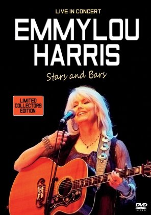 Emmylou Harris - Stars and Bars - Live In Concert (Inofficial, Limited Collector's Edition)