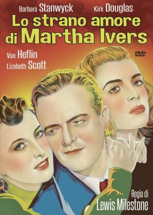 Lo strano amore di Martha Ivers (1946)