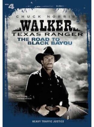 Walker Texas Ranger - Vol. 4 - The Road To Black Bayou