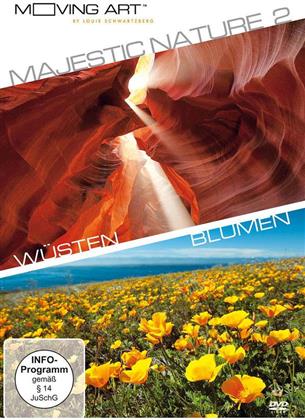 Majestic Nature 2 - Wüsten und Blumen