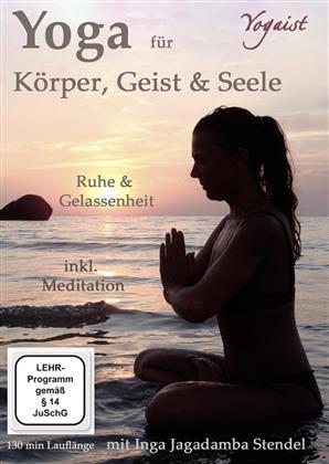 Yoga für Körper, Geist & Seele - Ruhe & Gelassenheit