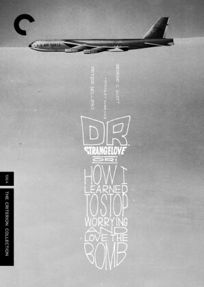 Dr. Strangelove or: How I Learned to Stop Worrying and Love the Bomb (1964) (n/b, Criterion Collection)
