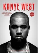 Kanye West - The Making of Good Music (Unauthorized, Collector's Edition)