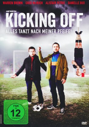 Kicking Off - Alles tanzt nach meiner Pfeife! (2015)
