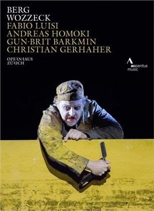 Opernhaus Zürich, Fabio Luisi & Christian Gerhaher - Berg - Wozzeck (Accentus Music)