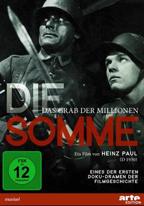 Die Somme - Das Grab der Millionen (1930) (s/w, Restaurierte Fassung)