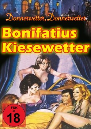 Bonifatius Kiesewetter - Donnerwetter, Donnerwetter (1969)