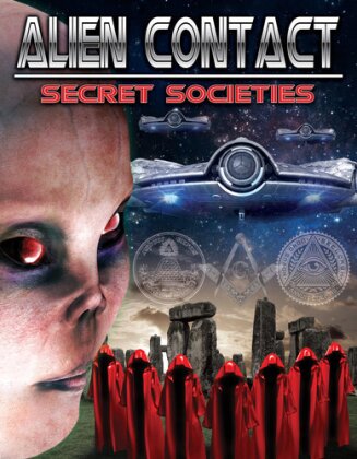Alien Contact - Secret Societies
