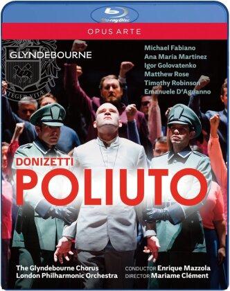 The London Philharmonic Orchestra, Enrique Mazzola & Michael Fabiano - Donizetti - Poliuto (Euro Arts, Glyndebourne Festival Opera)