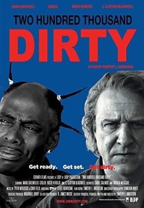 Two Hundred Thousand Dirty (2012)