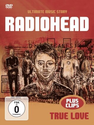 Radiohead - True Love - Ultimate Music Story (Inofficial)