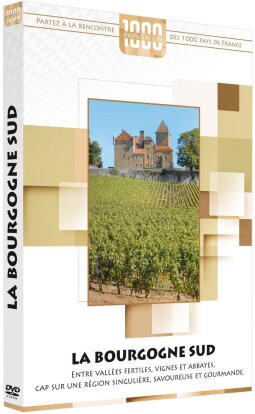 La Bourgogne sud (Collection 1000 pays en un)