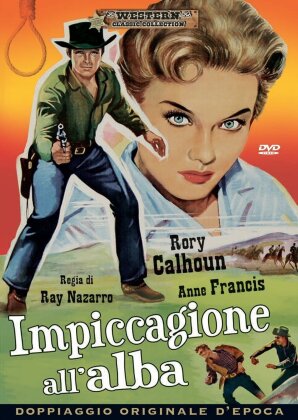 Impiccagione all'alba (1957) (Western Classic Collection)