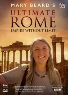 Mary Beard's Ultimate Rome - Empire Without Limit (2 DVDs)