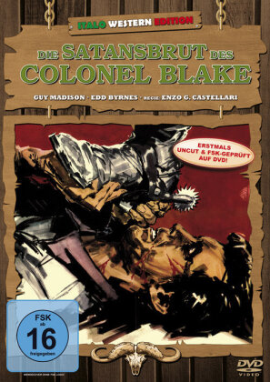 Die Satansbrut des Colonel Blake (1967) (Italo Western Edition, Uncut)