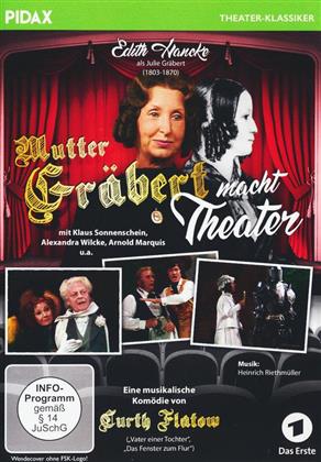 Mutter Gräbert macht Theater (Pidax Theater-Klassiker)