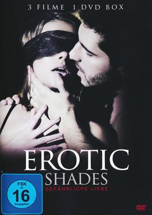 Erotic Shades - Gefährliche Liebe (3 Filme)