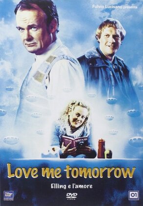 Love me tomorrow - Elling e l'amore (2001)