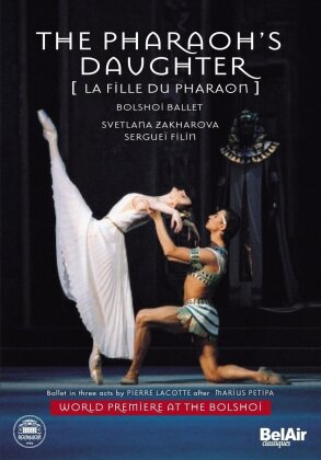 Bolshoi Ballet & Orchestra, Alexander Sotnikov & Sergey Filin - Pugni - La Fille du Pharaon (Bel Air Classique)