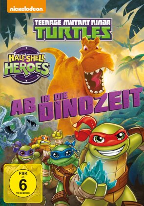 Teenage Mutant Ninja Turtles - Half-Shell Heroes - Ab in die Dinozeit (2015)