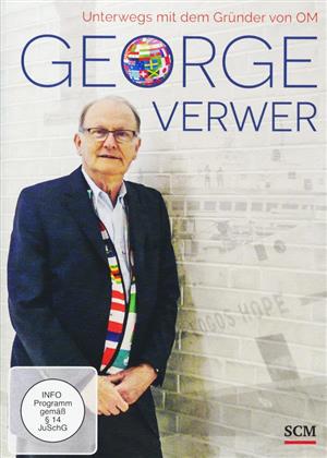 George Verwer - Unterwegs mit dem Gründer von OM