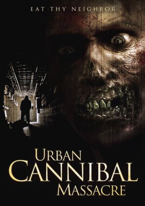 Urban Cannibal Massacre (2013)