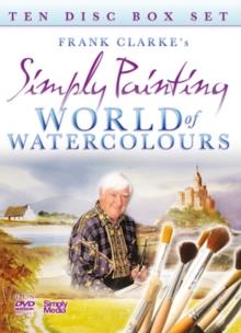 Simply Painting - World of Watercolours (10 DVDs)