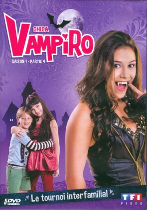 Chica Vampiro - Saison 1 - Partie 4 - Le tournoi interfamilial (5 DVD)