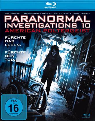 Paranormal Investigations 10 - American Poltergeist (2013)
