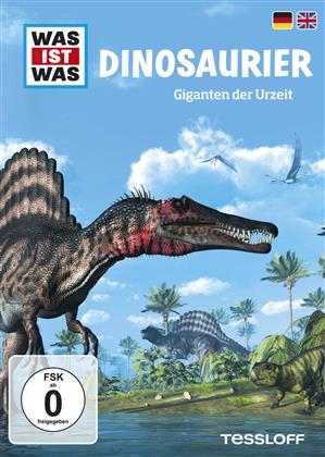 Was ist Was - Dinosaurier - Giganten der Urzeit