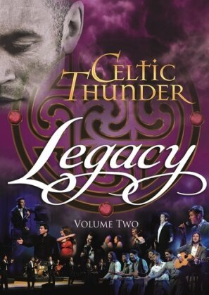 Celtic Thunder - Legacy - Vol. 02