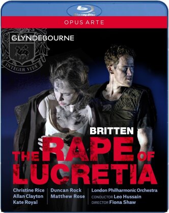The London Philharmonic Orchestra, Leo Hussain & Christine Rice - Britten - The Rape of Lucretia (Glyndebourne Festival Opera, Opus Arte)