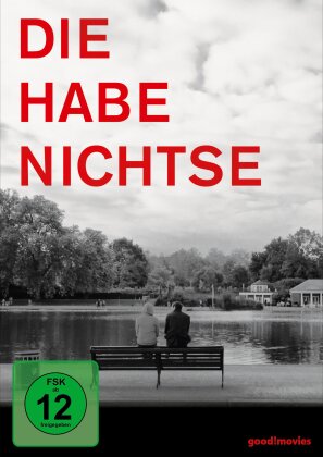 Die Habenichtse (2016) (b/w)