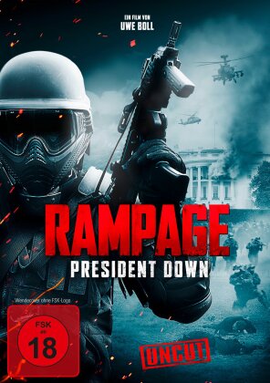 Rampage - President Down (2016) (Uncut)