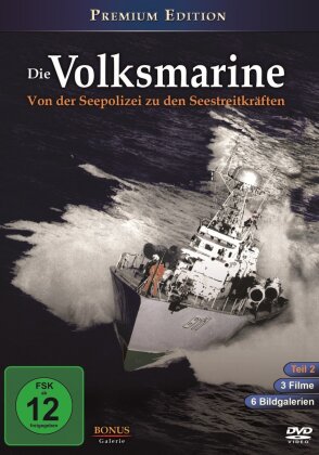 Die Volksmarine - Teil 2 - Von der Seepolizei zu den Seestreitkräften (s/w, Premium Edition)