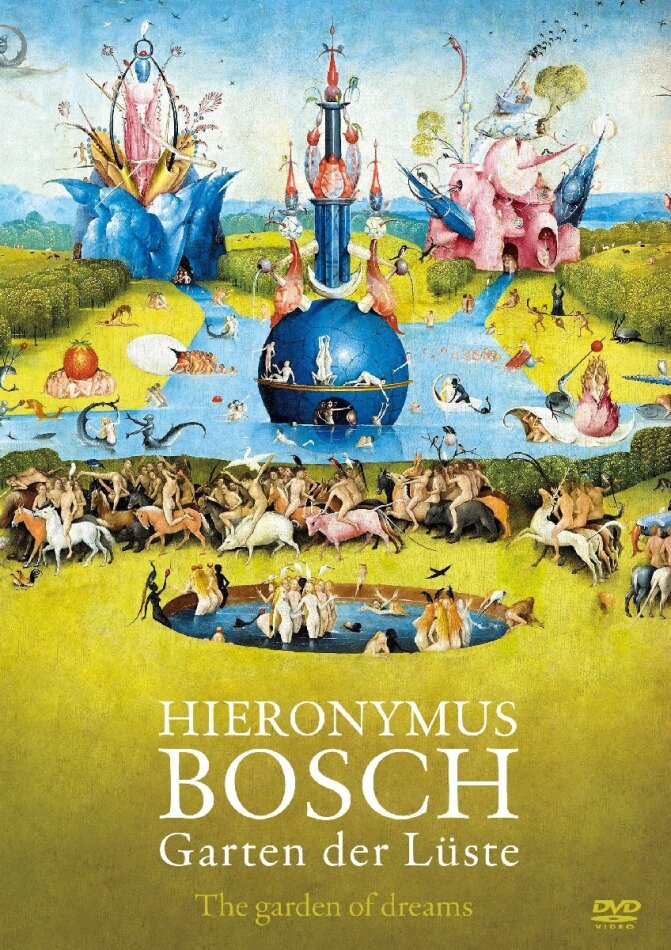 Hieronymus Bosch - Garten der Lüste (2016)