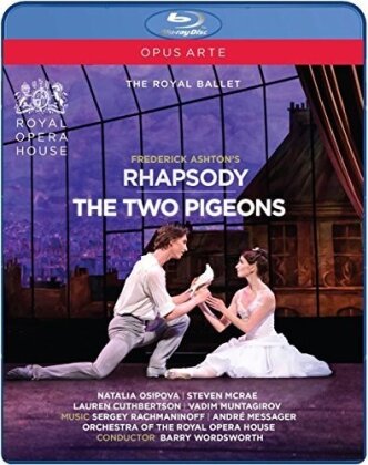 Royal Ballet, Orchestra of the Royal Opera House & Frederick Ashton - Rhapsody & The Two Pigeons (Opus Arte)